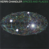 Kerri Chandler - Spaces And Places (3x12inch black vinyl)